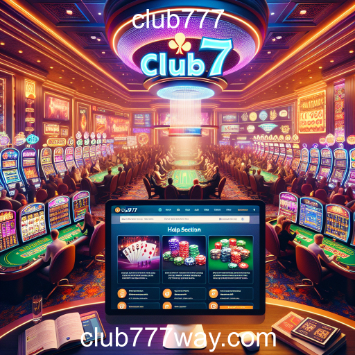 A Importância da Categoria 'Ajuda' no Club777 para Jogadores